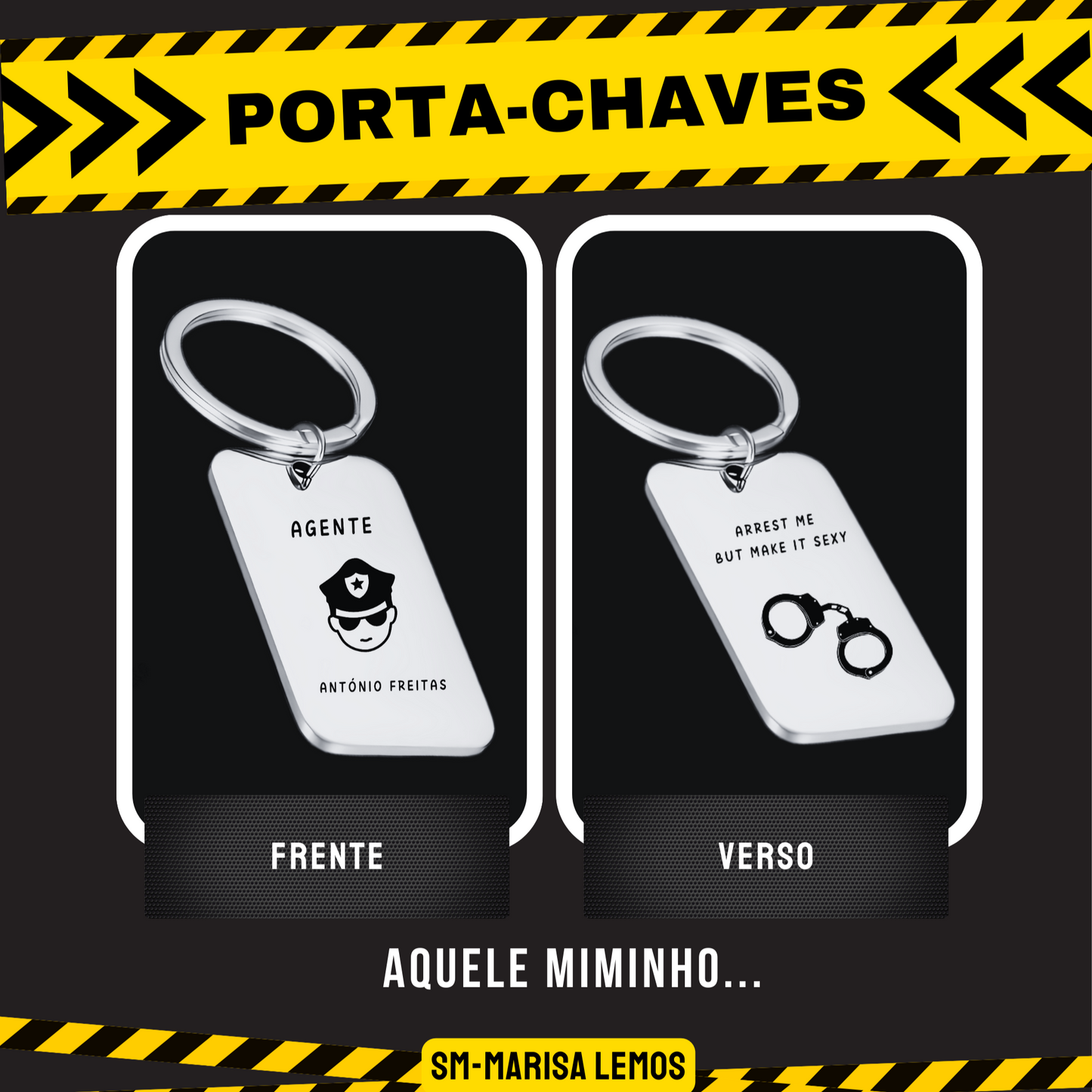 Porta-Chaves Engraçado – Polícia | “Arrest Me, Make It Sexy”